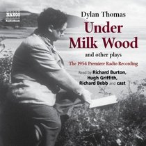 Under Milk Wood and other plays (Classic Drama)