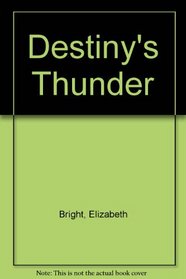 Destiny's Thunder