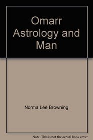 Omarr Astrology and Man