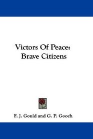Victors Of Peace: Brave Citizens