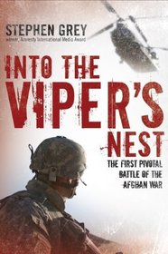 Into the Viper's Nest: The First Pivotal Battle of the Afghan War