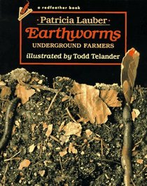 Earthworms: Underground Farmers