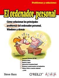 El ordenador personal / The Personal Computer (Problemas Y Soluciones) (Spanish Edition)