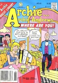 Archie...Archie Andrews Where Are You? No. 81