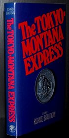The Tokyo-Montana Express.