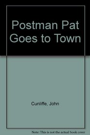 Postman Pat Goes to Town