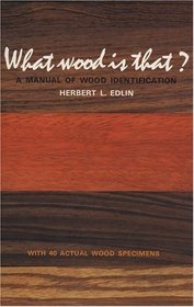 What Wood Is That: A Manual of Wood Identification (Studio Book)
