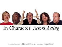 In Character : Actors Acting