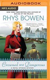 Crowned and Dangerous (Royal Spyness, Bk 10) (Audio MP3 CD) (Unabridged)