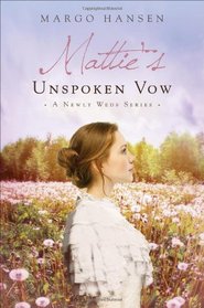 Mattie's Unspoken Vow
