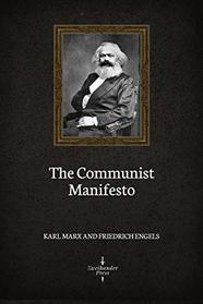 The Communist Manifesto (Illustrated)