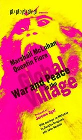 War and Peace in the Global Village: An Inventory of Some of the Current Spastic Situations That Could Be Eliminated by More Feedforward
