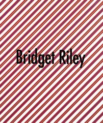 Bridget Riley: Selected Paintings 1961-1999