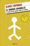 El mundo amarillo/ The Yellow World (Spanish Edition)