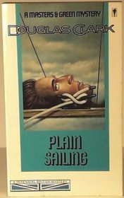 Plain sailing (Masters and Green, Bk 26)