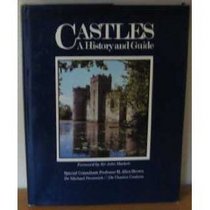 Castles : A History And Guide