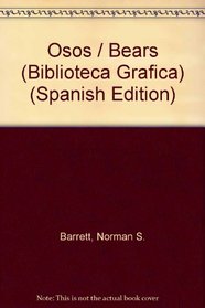 Osos / Bears (Biblioteca Grafica) (Spanish Edition)