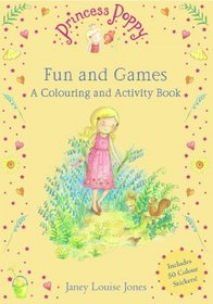 Princess Poppy: Fun and Games A Colouring and Activity Book