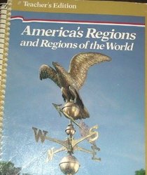 Ginn's Social Studies: (America's Regions and Regions of the World, Teacher's Edition, Grade 4)