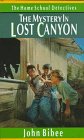 The Mystery in Lost Canyon (Home School Detectives, Bk 7)