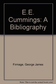 E.E. Cummings: A Bibliography