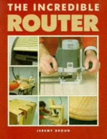 The Incredible Router