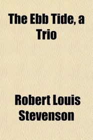 The Ebb Tide, a Trio