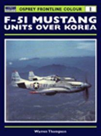 F-51 Mustang Units over Korea (Osprey Frontline Colour 1)
