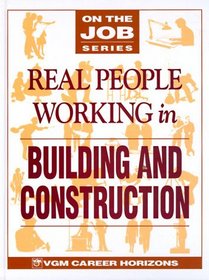 Real People Working in Building and Construction (On the Job)