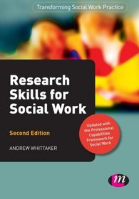 Research Skills for Social Work (Transforming Social Work Practice Series)