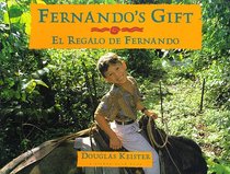 Fernando's Gift = El Regalo De Fernando