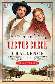 The Cactus Creek Challenge (Cactus Creek Challenge, Bk 1)