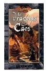 Los Dragones de Caos (Spanish Edition)