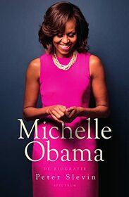 Michelle Obama: De biografie (Dutch Edition)
