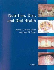 Nutrition, Diet and Oral Health (Oxford Medical Publications)