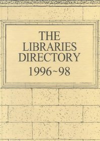 The Libraries Directory 1996-1998