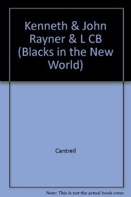 Kenneth and John B. Rayner and the Limits of Southern Dissent (Blacks in the New World)