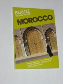 Berlitz Travel Guide: Morocco by Staff of Editions Berlitz