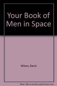 Your Book of Men in Space