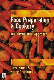 Food Preparation  Cookery: An International Approach