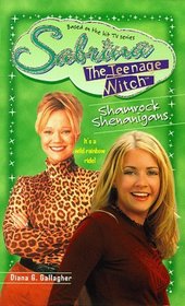 Sabrina, the Teenage Witch 19: Shamrock Shenanigans (Sabrina, the Teenage Witch)