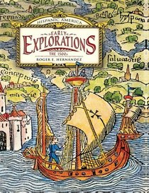 Early Explorations: The 1500s (Hispanic America)