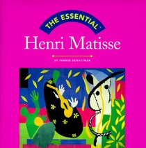 The Essential Henri Matisse (Essential Series)