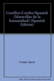 Castillos/Castles/Spanish (Maravillas de la humanidad) (Spanish Edition)