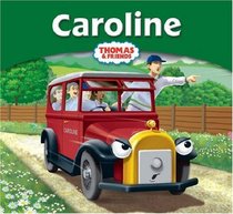 Caroline (My Thomas Story Library)