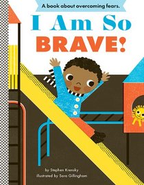 I Am So Brave! (Empowerment)