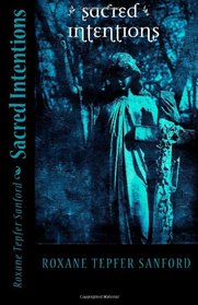Sacred Intentions: Arrington saga (Volume 3)