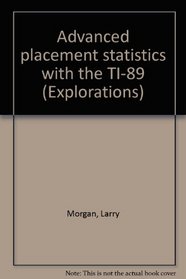 Advanced placement statistics with the TI-89 (Explorations)