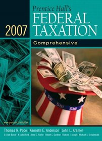 Prentice Hall's Federal Taxation 2007: Comprehensive (20th Edition)