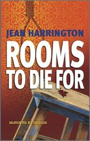 Rooms to Die For (Murders by Design, Bk 4)